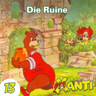 Joachim von Ulmann: Xanti, Folge 13: Die Ruine