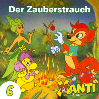 Joachim von Ulmann: Xanti, Folge 6: Der Zauberstrauch