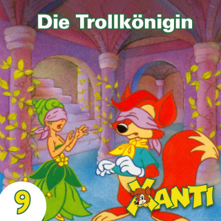 Joachim von Ulmann: Xanti, Folge 9: Die Trollkönigin