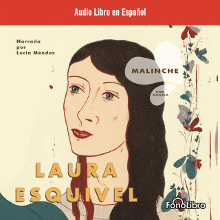 Laura Esquivel: Malinche (abreviado)