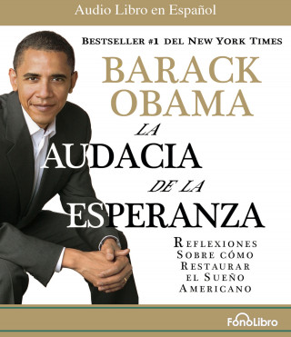 Barack Obama: La audacia de la esperanza (abreviado)