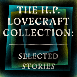 H. P. Lovecraft: HP Lovecraft: Selected Stories (Unabridged)