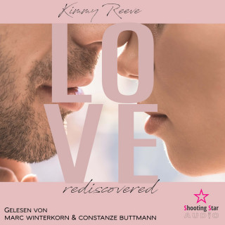 Kimmy Reeve: rediscovered - Love, Band 3 (ungekürzt)