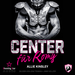 Allie Kinsley: Ein Center für Romy - San Antonio Lions, Band 6 (ungekürzt)