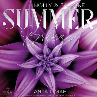 Anya Omah: Holly & Dwayne - Summer Breeze, Band 2 (ungekürzt)