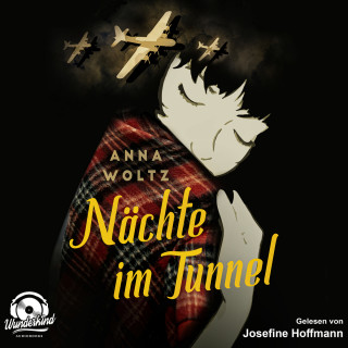Anna Woltz: Nächte im Tunnel (Ungekürzt)