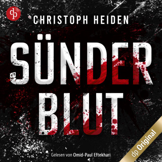 Christoph Heiden: Sünderblut - Henry Kilmer-Reihe, Band 1 (Ungekürzt)