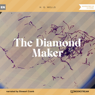 H. G. Wells: The Diamond Maker (Unabridged)