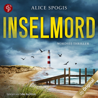 Alice Spogis: Inselmord - Ein Nordsee-Thriller (Ungekürzt)