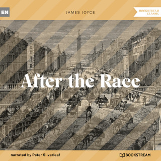 James Joyce: After the Race (Unabridged)