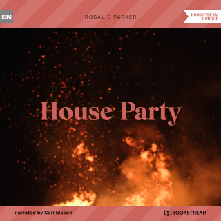 Rosalie Parker: House Party (Unabridged)