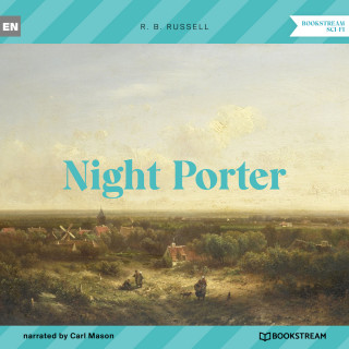 R. B. Russell: Night Porter (Unabridged)