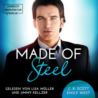 C. R. Scott, Emily West: Made of Steel (ungekürzt)