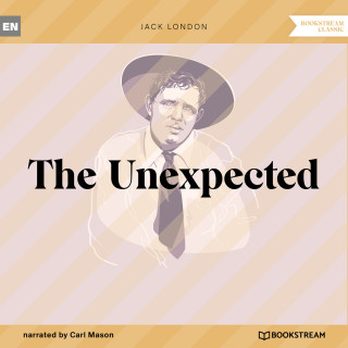 Jack London: The Unexpected (Unabridged)