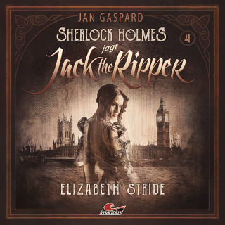 Jan Gaspard: Sherlock Holmes, Sherlock Holmes jagt Jack the Ripper, Folge 4: Elizabeth Stride