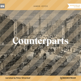 James Joyce: Counterparts (Unabridged)