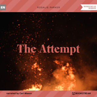 Rosalie Parker: The Attempt (Unabridged)