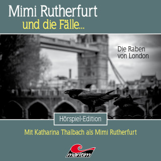 Thorsten Beckmann: Mimi Rutherfurt, Folge 57: Die Raben von London