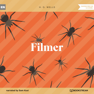 H. G. Wells: Filmer (Unabridged)