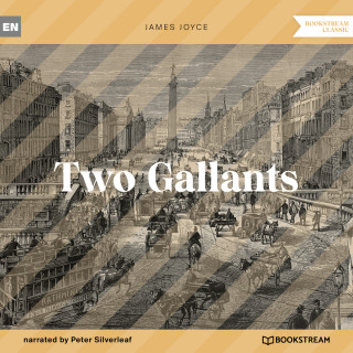 James Joyce: Two Gallants (Unabridged)