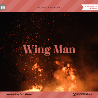 Rosalie Parker: Wing Man (Unabridged)