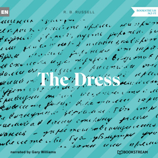 R. B. Russell: The Dress (Unabridged)