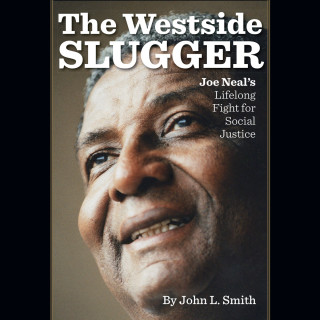 John L. Smith: The Westside Slugger (Unabridged)