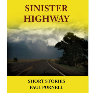 Paul Purnell: Sinister Highway (Unabridged)