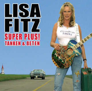 Lisa Fitz: Super Plus! Tanken & Beten