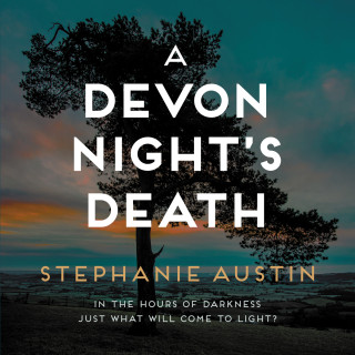 Stephanie Austin: A Devon Night's Death - The Devon Mysteries, book 5 (Unabridged)