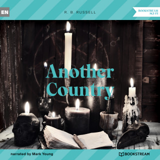 R. B. Russell: Another Country (Unabridged)