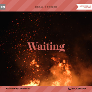 Rosalie Parker: Waiting (Unabridged)