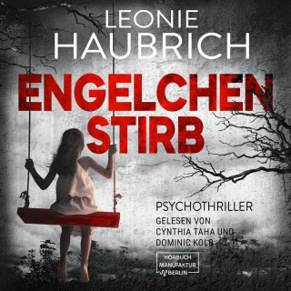 Leonie Haubrich: Engelchen stirb (ungekürzt)