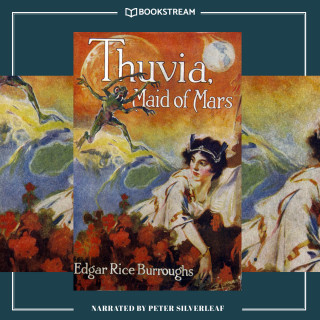 Edgar Rice Burroughs: Thuvia, Maid of Mars - Barsoom Series, Book 4 (Unabridged)