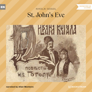 Nikolai Gogol: St. John's Eve (Unabridged)