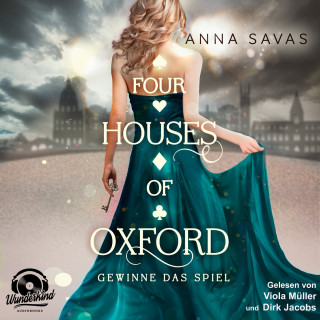 Anna Savas: Gewinne das Spiel - Four Houses of Oxford, Band 2 (Ungekürzt)