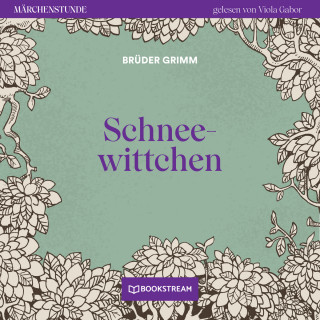 Brüder Grimm: Schneewittchen - Märchenstunde, Folge 187 (Ungekürzt)