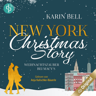 Karin Bell: New York Christmas Story - Weihnachtszauber bei Macy's (Ungekürzt)