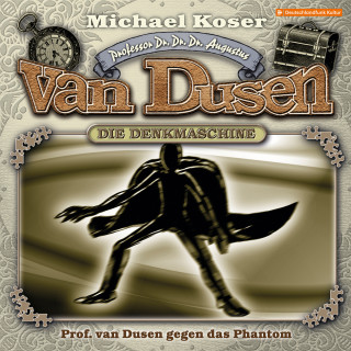 Michael Koser: Professor van Dusen, Folge 31: Professor van Dusen gegen das Phantom