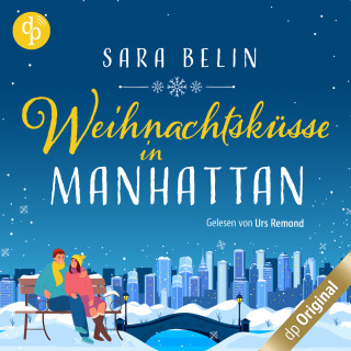 Sara Belin: Weihnachtsküsse in Manhattan (Ungekürzt)