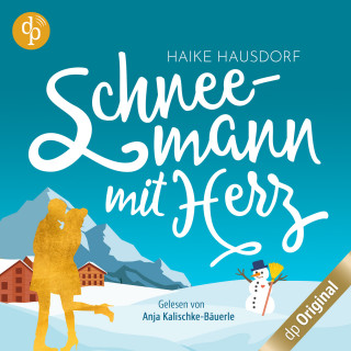 Haike Hausdorf: Schneemann mit Herz (Ungekürzt)