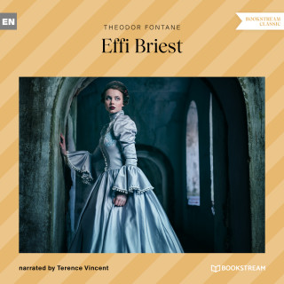 Theodor Fontane: Effi Briest (Unabridged)