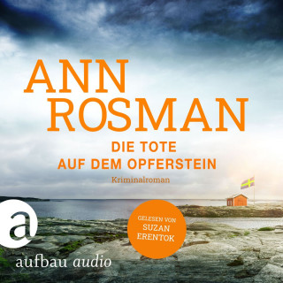 Ann Rosman: Die Tote auf dem Opferstein - Karin Adler ermittelt, Band 2 (Ungekürzt)