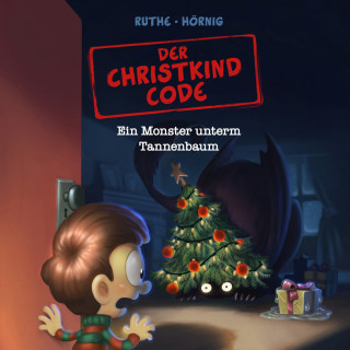 Ralph Ruthe, Haiko Hörnig: Der Christkind Code, Ein Monster unterm Tannenbaum