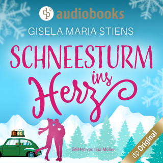 Gisela Maria Stiens: Schneesturm ins Herz (Ungekürzt)
