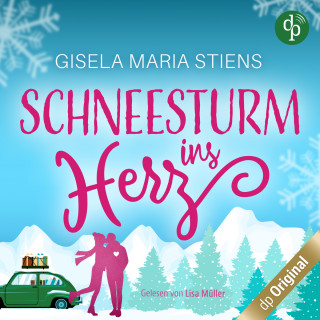 Gisela Maria Stiens: Schneesturm ins Herz (Ungekürzt)
