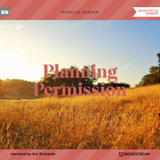 Rosalie Parker: Planning Permission (Unabridged)