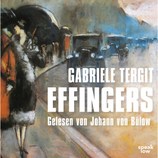 Gabriele Tergit: Effingers (Ungekürzt)