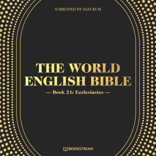 Diverse: Ecclesiastes - The World English Bible, Book 21 (Unabridged)