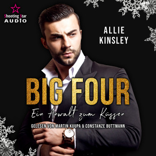 Allie Kinsley: Ein Anwalt zum Küssen - BIG FOUR, Band 1 (ungekürzt)